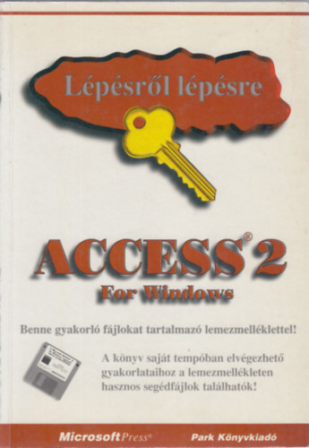 Dr. Pesthy Gbor (szerk.) - Access 2 for Windows (Lpsrl lpsre)