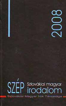 Csanda Gbor (szerk.) - Szlovkiai magyar szp irodalom 2008