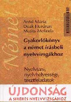 Antal; Dek; Matits - Gyakorlknyv a nmet rsbeli nyelvvizsgkhoz - NT-56446