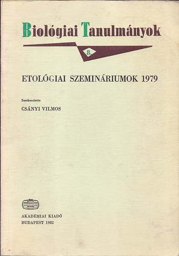Cs�nyi Vilmos (szerk.) - Etol�giai szemin�riumok 1979