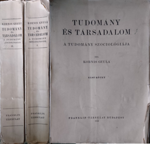 Kornis Gyula - Tudomny s trsadalom I-II.