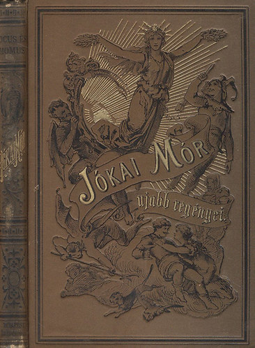 Jókai Mór - Jocus és Momus - adomák (Jókai Mór ujabb regényei) - I. kiadás