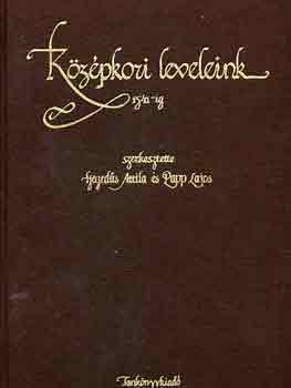 Hegeds A.-Papp L. (szerk.) - Kzpkori leveleink 1541-ig