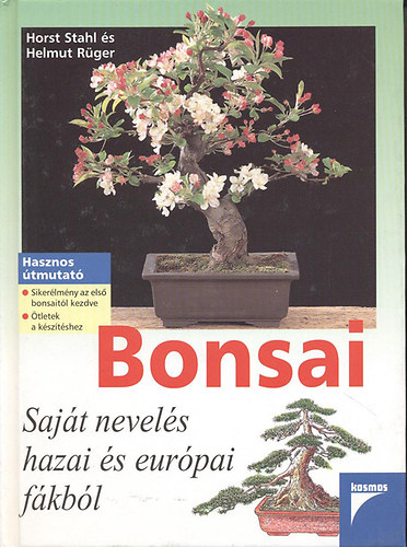 Helmut Rger, Horst Stahl - Bonsai - Sajt nevels hazai s eurpai fkbl