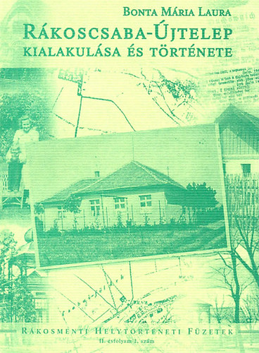 Bonta Mria Laura - Rkoscsaba - jtelep kialakulsa s trtnete