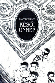 Csapody Mikls - Ksi nnep