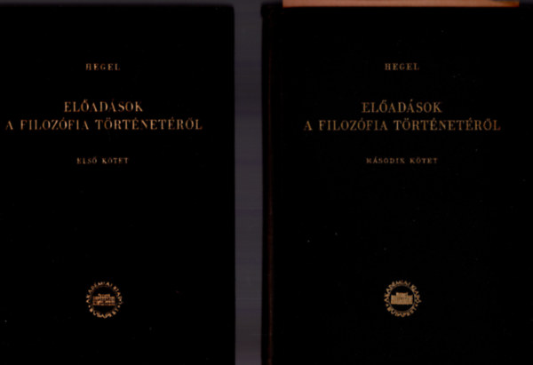G. W. F. Hegel - Előadások a filozófia történetéről I-II.