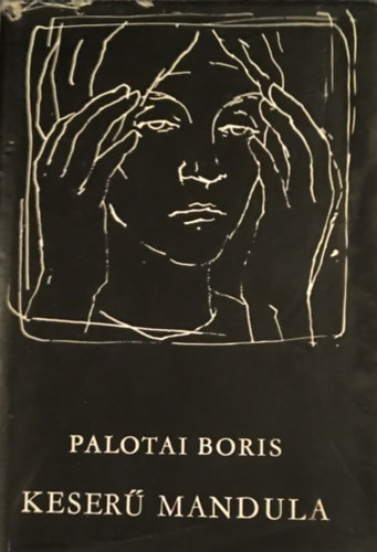 Palotai Boris - Keserű mandula