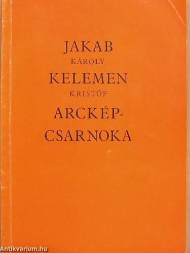 Szj Rezs - Jakab Kroly s Kelemen Kristf arckpcsarnoka