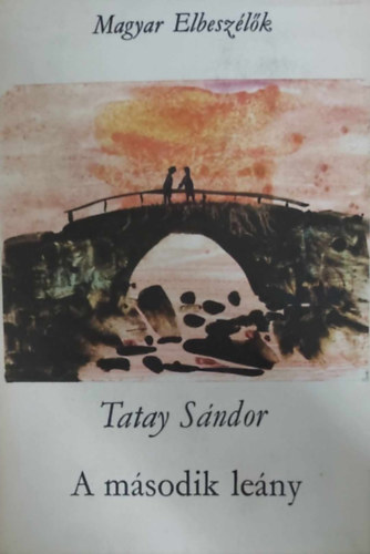 Tatay Sándor - A második leány