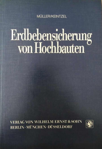 Mller Fritz dr., E. Keintzel - Erdbebensicherung von Hochbauten
