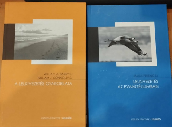 William A. Barry, William J. Connolly, Jálics Ferenc SJ - 2 db Jezsuita könyvek: A lelkivezetés gyakorlata + Lelkivezetés az evangéliumban