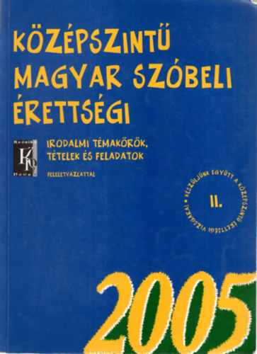 Szcsn Hark Enik dr. (szerk.) - Kzpszint magyar szbeli rettsgi 2005 II.