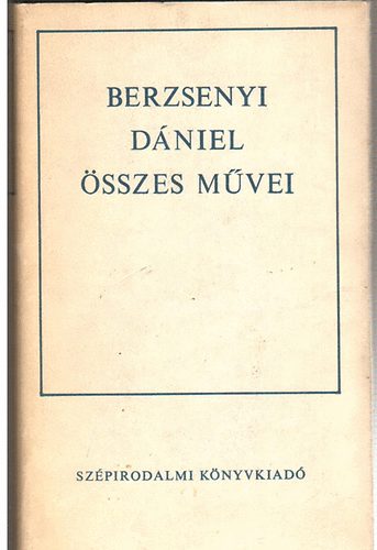 Berzsenyi Dániel - Berzsenyi Dániel összes művei