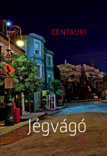 Centauri - Jégvágó