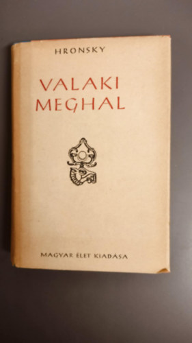 J.C. Hronsky - Valaki meghal