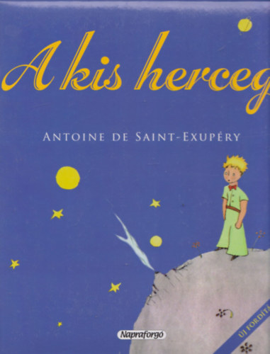 Antoine de Saint-Exupry - A kis herceg (album mret)