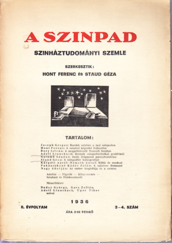 Hont Ferenc- Staud Gza (szerk) - A sznpad (Sznhztudomnyi szemle)- 1936/3-4. szm