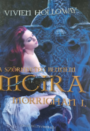 Vivien Holloway - Moira - A szrnyeteg bennem