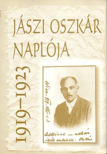 Litvn Gyrgy (szerk.) - Jszi Oszkr naplja 1919-1923
