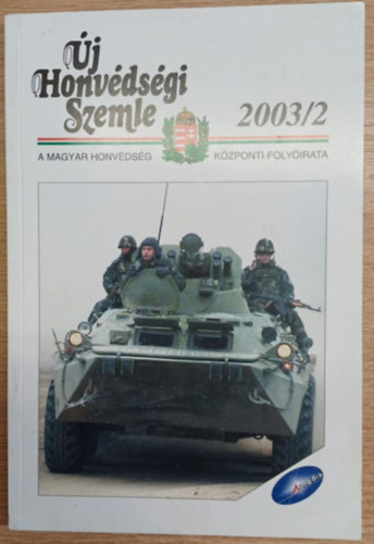 Kiss Zoltn (fszerk.) - j Honvdsgi Szemle 2003/2.
