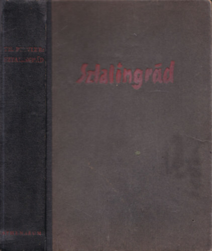 Theodor Plivier - Sztálingrád