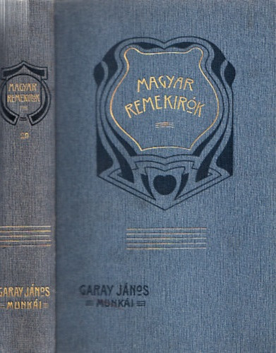 Garay Jnos - Garay Jnos munki - Magyar remekrk 29.