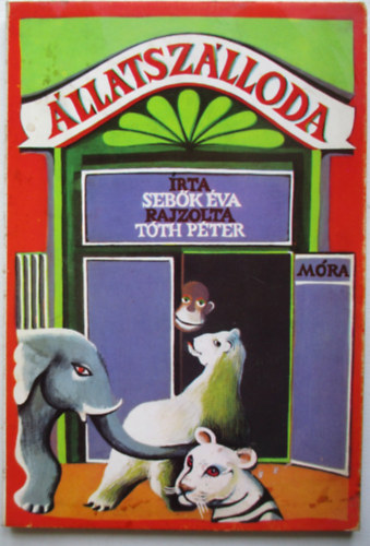 Sebők Éva - Állatszálloda
