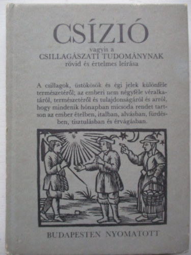 Cszi vagyis a csillagszati tudomnynak rvid s rtelmes lersa
