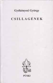 Gyékényesi György - Csillagének - Válogatott versek