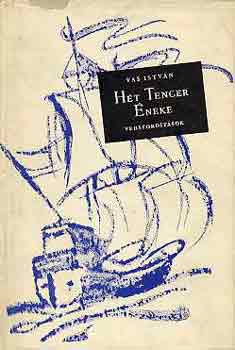 Vas Istv�n - H�t tenger �neke