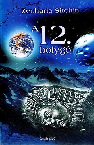 Zecharia Sitchin - A 12. bolyg