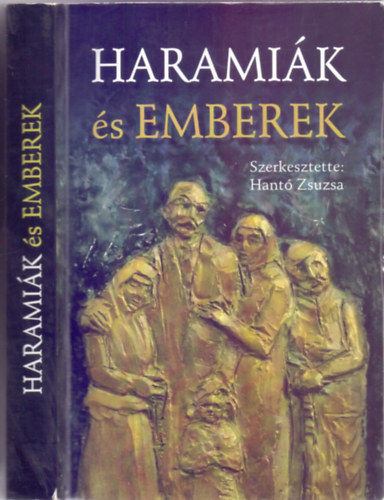 Hant Zsuzsa (szerk.) - Haramik s emberek