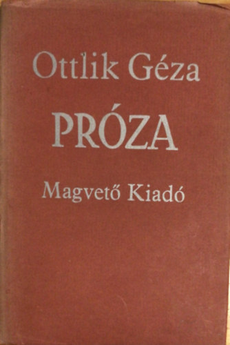 Ottlik Géza - Próza