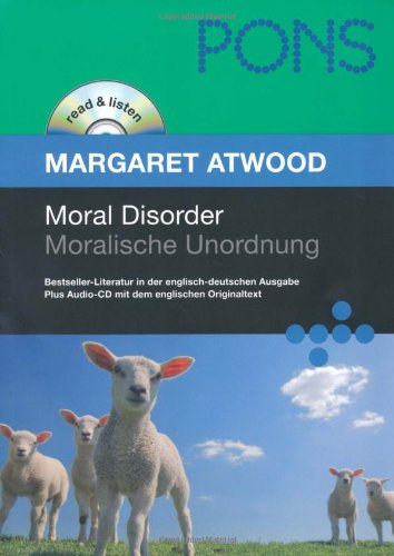 Margaret Atwood, Pons - Pons: Moral Disorder - Moralische Unordnung + 1 CD