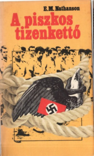 E.M. Nathanson - A piszkos tizenkett� - The Dirty Dozen