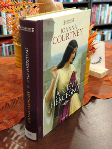 Joanna Courtney - A kijevi hercegnő