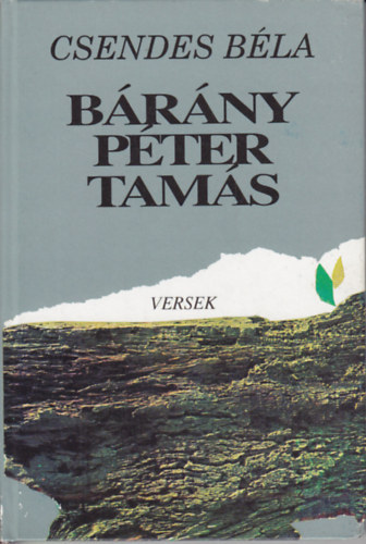Csendes B�la - B�r�ny P�ter Tam�s- versek 1940-1990