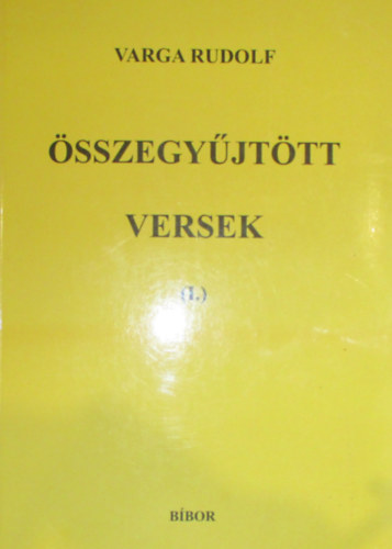 Varga Rudolf - �sszegy�jt�tt versek
