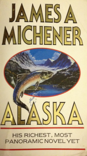 James A. Michener - Alaska