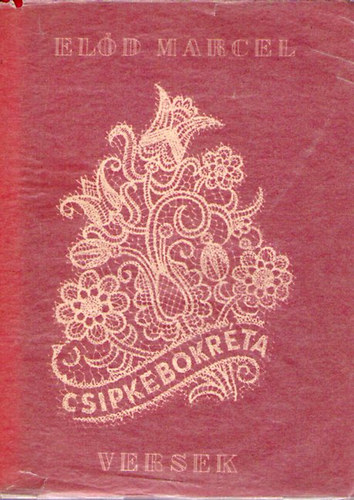 El�d Marcel - Csipkebokr�ta