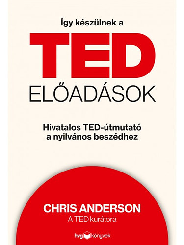 Chris Anderson - gy kszlnek a TED-eladsok