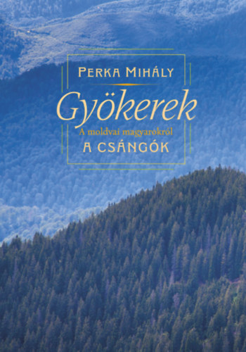 Perka Mihály - Gyökerek