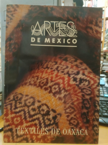 Artes de Mexico - Textiles de Oaxaca Número 35