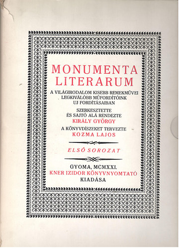 Király György; Kozma Lajos - Monumenta Literarum I-II. (1-24 füzet, teljes sorozat)- hasonmás kiadás
