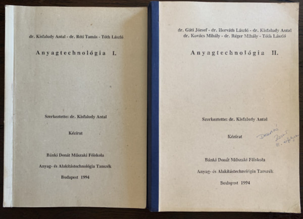 Anyagtechnolgia I-II. - Bnki Dont Mszaki Fiskola - Anyag- s talaktstecnolgia Tanszk