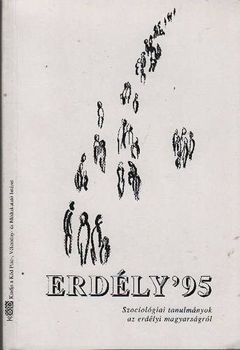 Erd�ly '95 (Szociol�giai tanulm�nyok az erd�lyi magyars�gr�l)