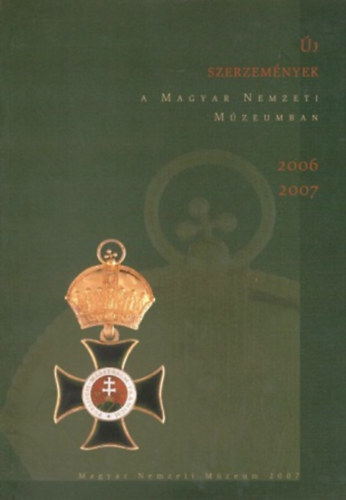 dr. Kovcs Tibor, Pallos Lajos - j szerzemnyek a Magyar Nemzeti Mzeumban 2006-2007