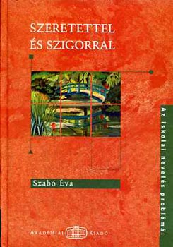 Szab va - Szeretettel s szigorral