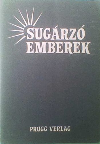 Marosi Lszl (szerk.) - Sugrz emberek